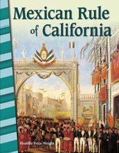 Mexican Rule of California: Read-along ebook