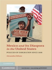Mexico and its Diaspora in the United States