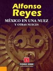 México en una nuez y otras nueces