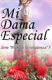 Mi Dama Especial