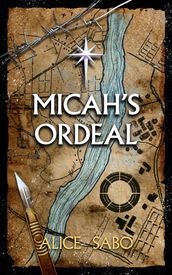 Micah s Ordeal