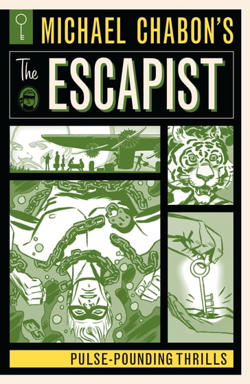 Michael Chabon's The Escapist: Pulse-Pounding Thrills - Matt Kindt - Michael Chabon - Will Eisner