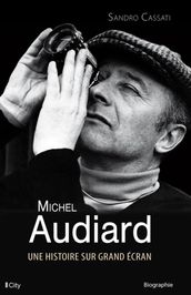 Michel Audiard, une histoire sur grand écran