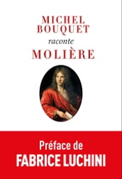 Michel Bouquet raconte Molière (nouvelle édition)