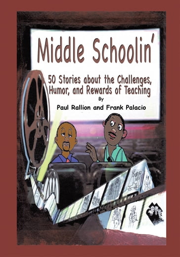 Middle Schoolin' - Frank Palacio - Paul Rallion