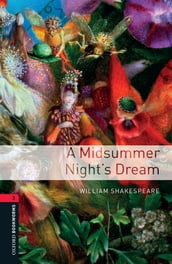 A Midsummer Night s Dream Level 3 Oxford Bookworms Library