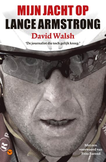 Mijn jacht op Lance Armstrong - David Walsh