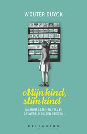 Mijn kind, slim kind