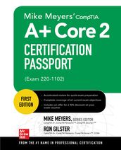 Mike Meyers  CompTIA A+ Core 2 Certification Passport (Exam 220-1102)