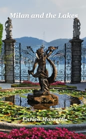 Milan and the Lakes: Lake Como and Lake Maggiore