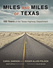 Miles and Miles of Texas