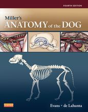 Miller s Anatomy of the Dog - E-Book