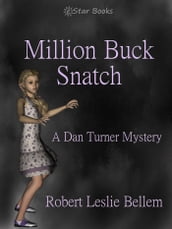 Million Buck Snatch