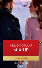 Million-Dollar Mix-Up (The Dunn Brothers, Book 1) (Mills & Boon Desire)