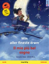 Min aller fineste drøm  Il mio più bel sogno (norsk  italiensk)