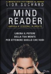 Mind reader. Impara a leggere la mente