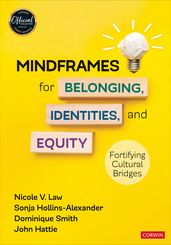 Mindframes for Belonging, Identities, and Equity