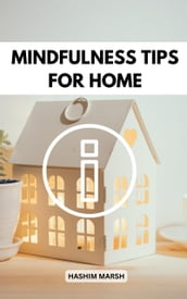 Mindfulness Tips For Home