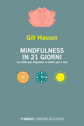 Mindfulness in 21 giorni