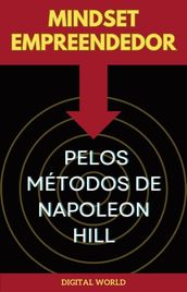 Mindset Empreendedor pelos Métodos Napoleon de Hill