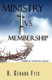 Ministry vs Membership