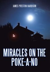 Miracles on the Poke-A-No