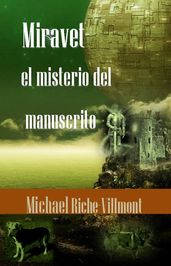 Miravet - El Misterio del Manuscrito