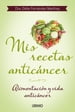 Mis recetas anticáncer