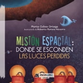 Misión espacial: donde se esconden las luces perdidas