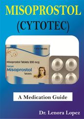 Misoprostol ( CYTOTEC)
