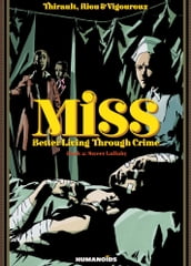 Miss - Better Living Through Crime