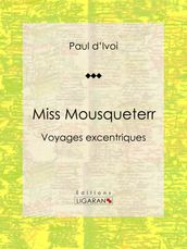 Miss Mousqueterr