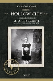 Miss Peregrine. Hollow City