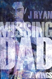 Missing Dad 7: Wings