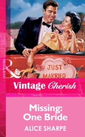 Missing: One Bride (Mills & Boon Vintage Cherish)