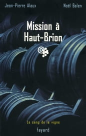 Mission à Haut-Brion