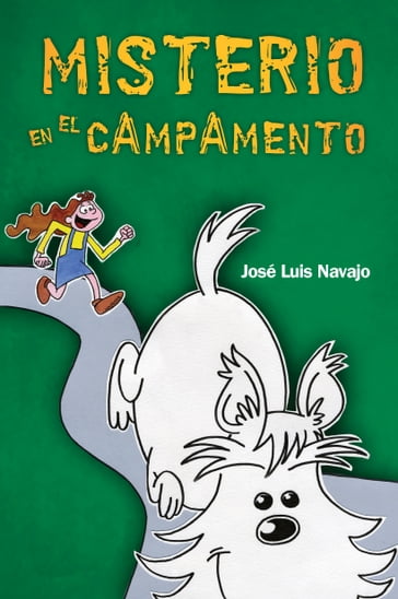 Misterio en el campamento - José Luis Navajo