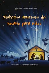 Misterios amorosos del rosario para niños