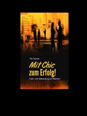 Mit Chic zum Erfolg