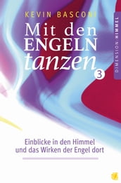 Mit den Engeln tanzen (Band 3)