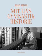 Mit livs gymnastikhistorie