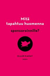 Mitä tapahtuu huomenna sponsoroinnille?