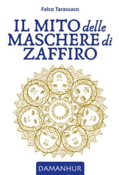 Il Mito delle Maschere di Zaffiro