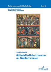 Mittelalterliche Literatur an Waldorfschulen
