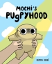 Mochi s Pugpyhood