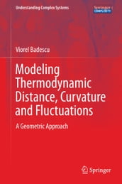 Modeling Thermodynamic Distance, Curvature and Fluctuations