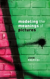 Modeling the Meanings of Pictures