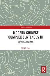 Modern Chinese Complex Sentences III