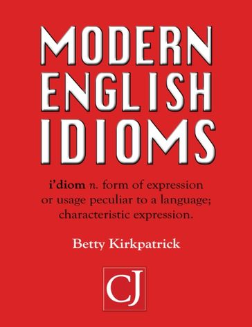Modern English Idioms - Betty Kirkpatrick