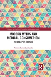 Modern Myths and Medical Consumerism